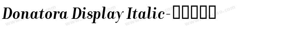 Donatora Display Italic字体转换